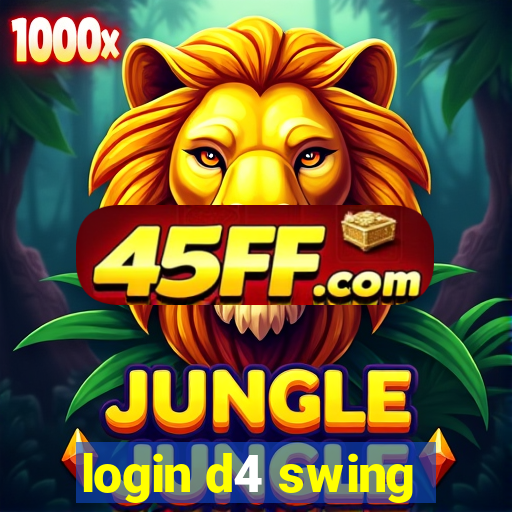 login d4 swing